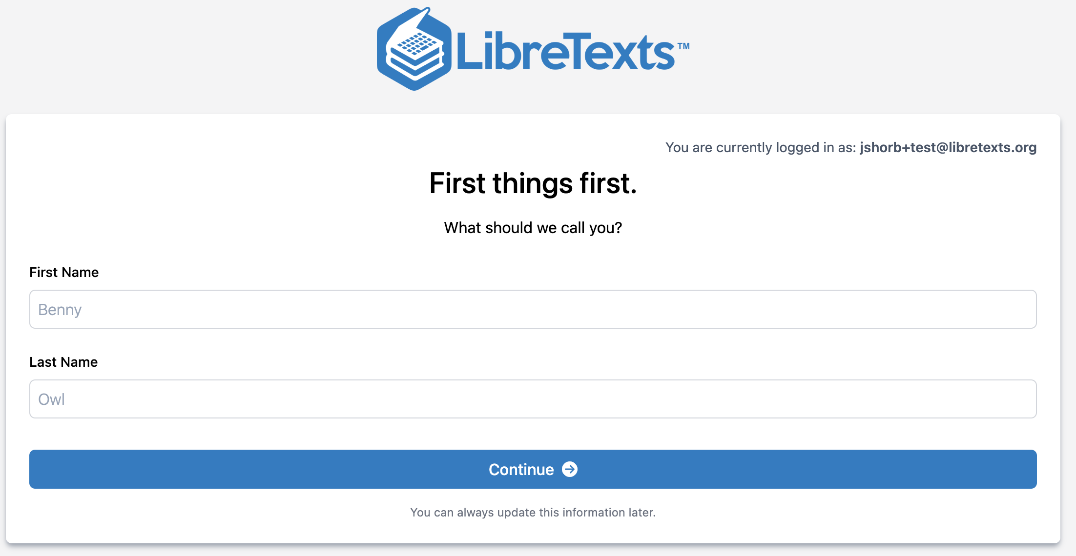 Enter your name as you would like it to appear on LibreTexts publicly.